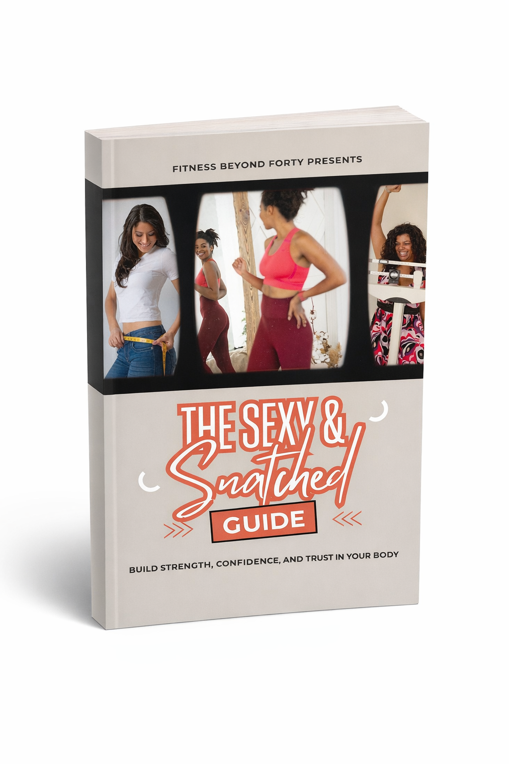 The Sexy & Snatched Guide (PAPERBACK)